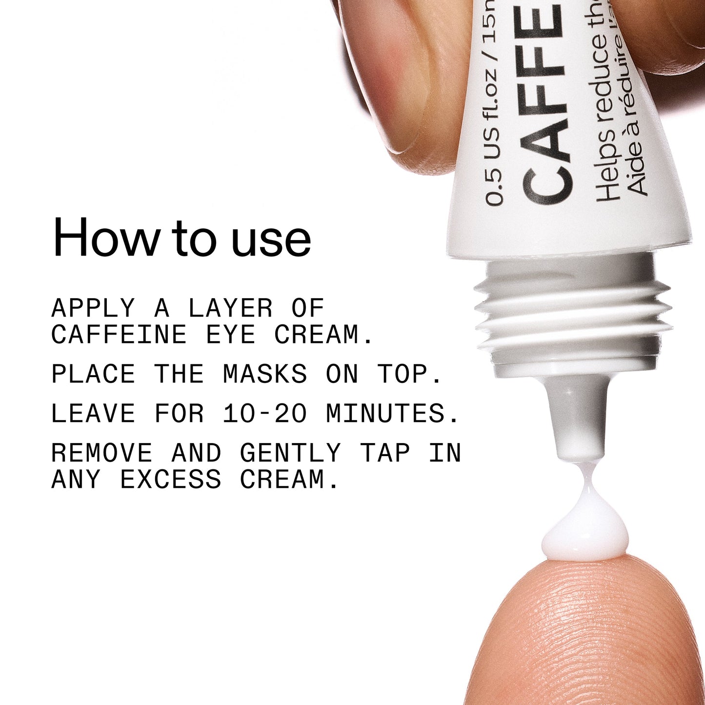 reusable-eye-patches-and-caffeine-eye-cream-duo-b3 EyePatches_CaffeineEyeCream_Duo_Howtouse_2000x2000_cc444253-3d8e-49d9-bac9-71687008b63f.jpg