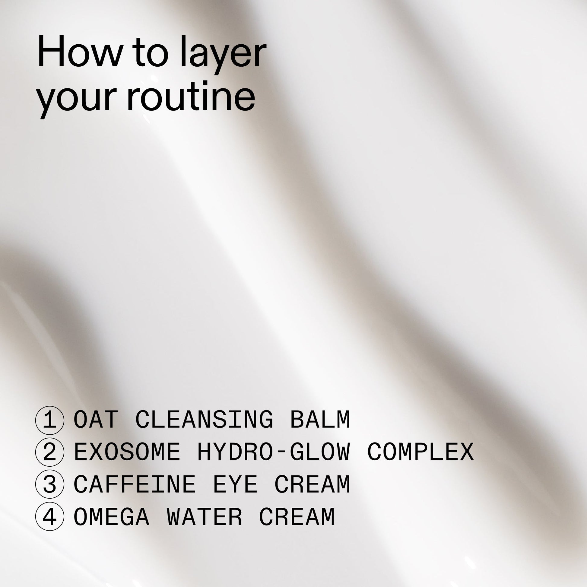 intro-routine-for-glowing-skin-a3 Intro_Routine_for_Glowing_Skin_CA_How_to_layer_2000x2000_8016c0e7-5935-4cd8-b6ae-b09824d9d60b.jpg